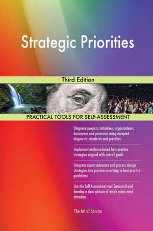 Strategic Priorities Third Edition de Gerardus Blokdyk