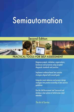 Semiautomation Second Edition de Gerardus Blokdyk