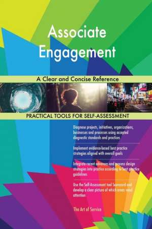 Associate Engagement A Clear and Concise Reference de Gerardus Blokdyk