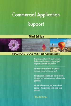 Commercial Application Support Third Edition de Gerardus Blokdyk