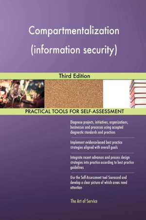 Compartmentalization (information security) Third Edition de Gerardus Blokdyk