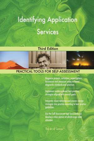 Identifying Application Services Third Edition de Gerardus Blokdyk