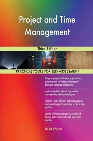 Project and Time Management Third Edition de Gerardus Blokdyk