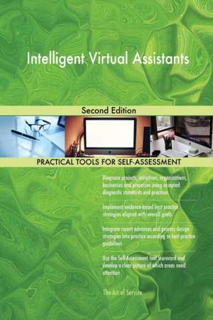 Intelligent Virtual Assistants Second Edition de Gerardus Blokdyk