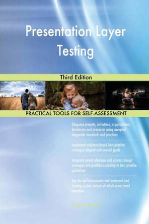 Presentation Layer Testing Third Edition de Gerardus Blokdyk