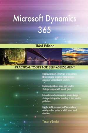 Microsoft Dynamics 365 Third Edition de Gerardus Blokdyk