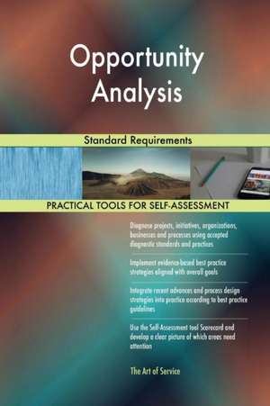 Opportunity Analysis Standard Requirements de Gerardus Blokdyk