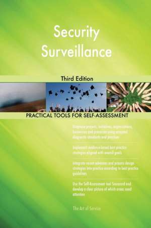 Security Surveillance Third Edition de Gerardus Blokdyk