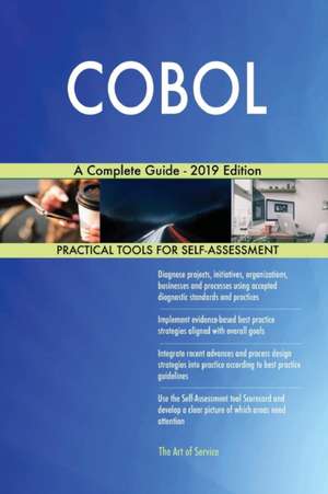 COBOL A Complete Guide - 2019 Edition de Gerardus Blokdyk