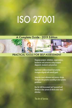 ISO 27001 A Complete Guide - 2019 Edition de Gerardus Blokdyk