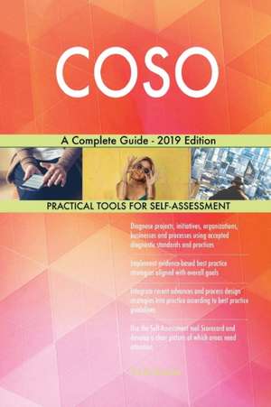 COSO A Complete Guide - 2019 Edition de Gerardus Blokdyk