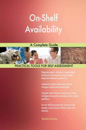On-Shelf Availability A Complete Guide de Gerardus Blokdyk