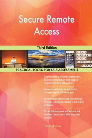 Secure Remote Access Third Edition de Gerardus Blokdyk