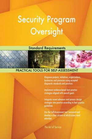 Security Program Oversight Standard Requirements de Gerardus Blokdyk