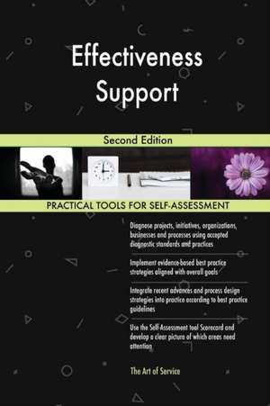 Effectiveness Support Second Edition de Gerardus Blokdyk