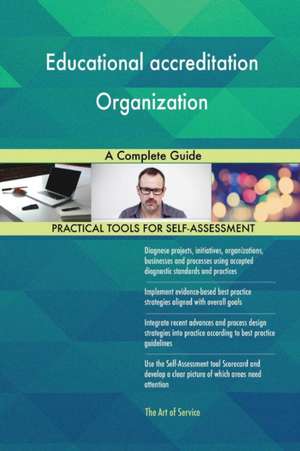 Educational accreditation Organization A Complete Guide de Gerardus Blokdyk