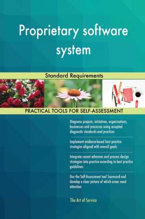 Proprietary software system Standard Requirements de Gerardus Blokdyk