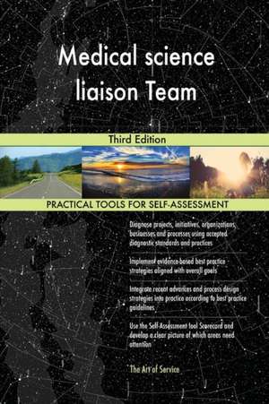 Medical science liaison Team Third Edition de Gerardus Blokdyk