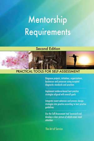 Mentorship Requirements Second Edition de Gerardus Blokdyk