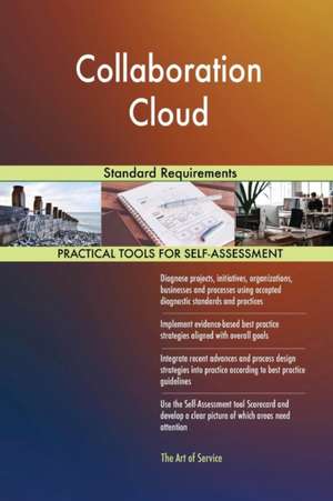 Collaboration Cloud Standard Requirements de Gerardus Blokdyk