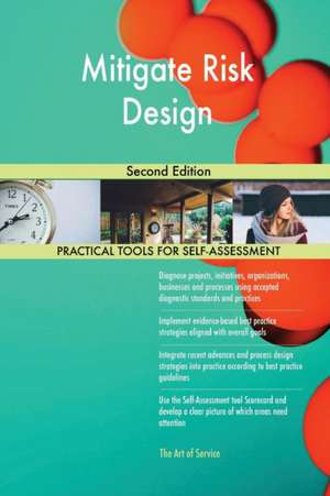 Mitigate Risk Design Second Edition de Gerardus Blokdyk