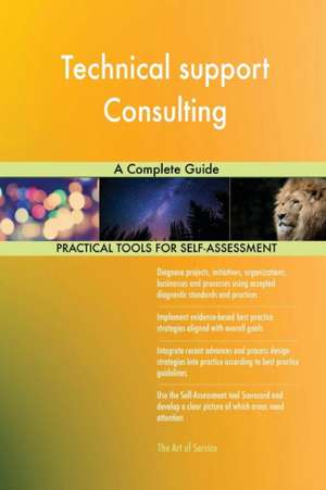 Technical support Consulting A Complete Guide de Gerardus Blokdyk