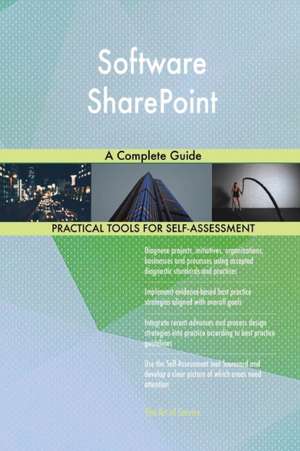 Software SharePoint A Complete Guide de Gerardus Blokdyk