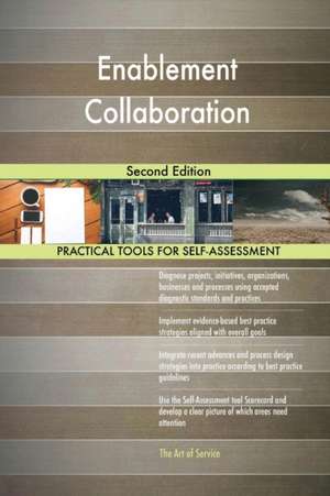 Enablement Collaboration Second Edition de Gerardus Blokdyk