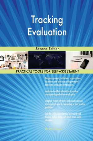 Tracking Evaluation Second Edition de Gerardus Blokdyk