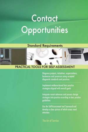 Contact Opportunities Standard Requirements de Gerardus Blokdyk