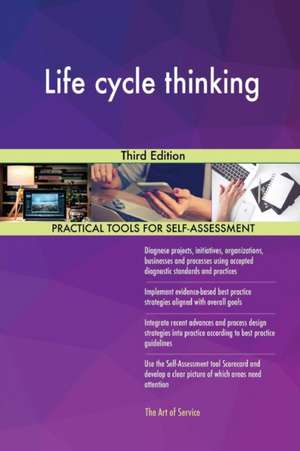 Life cycle thinking Third Edition de Gerardus Blokdyk
