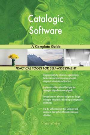 Catalogic Software A Complete Guide de Gerardus Blokdyk