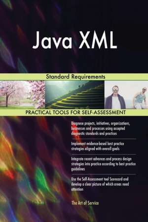 Java XML Standard Requirements de Gerardus Blokdyk