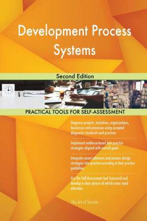 Development Process Systems Second Edition de Gerardus Blokdyk