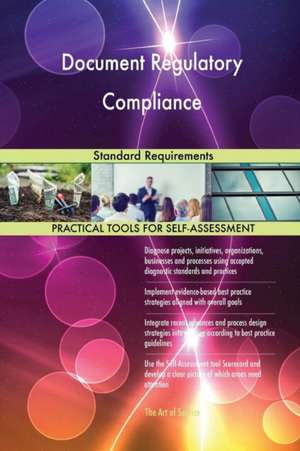 Document Regulatory Compliance Standard Requirements de Gerardus Blokdyk