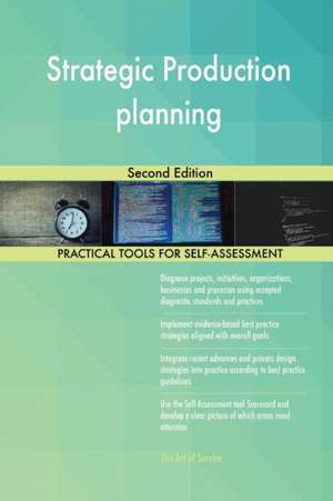 Strategic Production planning Second Edition de Gerardus Blokdyk