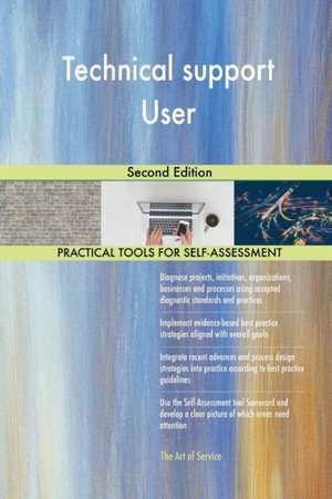 Technical support User Second Edition de Gerardus Blokdyk