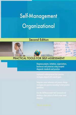 Self-Management Organizational Second Edition de Gerardus Blokdyk