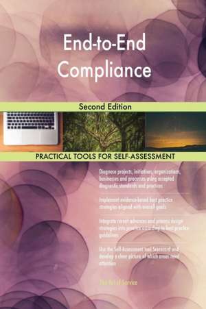 End-to-End Compliance Second Edition de Gerardus Blokdyk