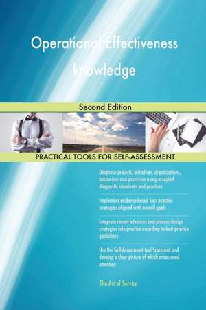 Operational Effectiveness knowledge Second Edition de Gerardus Blokdyk