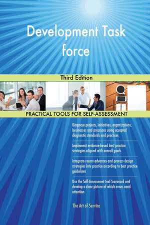 Development Task force Third Edition de Gerardus Blokdyk
