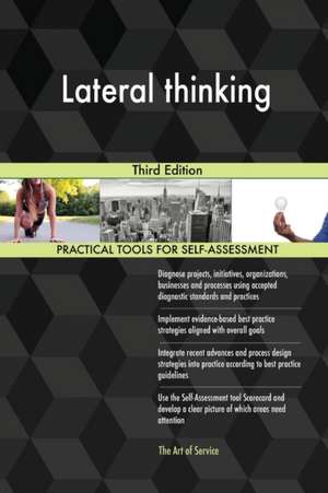 Lateral thinking Third Edition de Gerardus Blokdyk