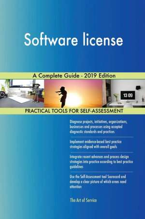 Software license A Complete Guide - 2019 Edition de Gerardus Blokdyk