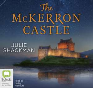 Shackman, J: The McKerron Castle de Julie Shackman