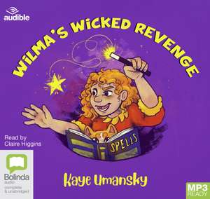 Umansky, K: Wilma's Wicked Revenge de Kaye Umansky