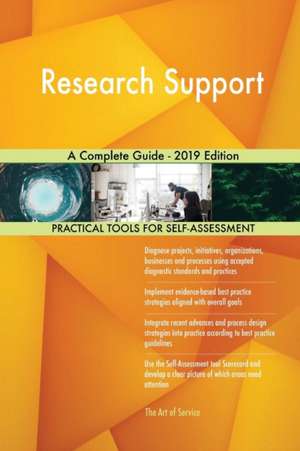 Research Support A Complete Guide - 2019 Edition de Gerardus Blokdyk