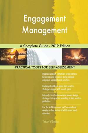 Engagement Management A Complete Guide - 2019 Edition de Gerardus Blokdyk