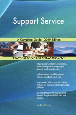 Support Service A Complete Guide - 2019 Edition de Gerardus Blokdyk