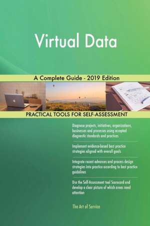 Virtual Data A Complete Guide - 2019 Edition de Gerardus Blokdyk