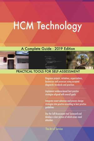 HCM Technology A Complete Guide - 2019 Edition de Gerardus Blokdyk